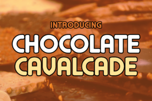 Chocolate Cavalcade Font Review