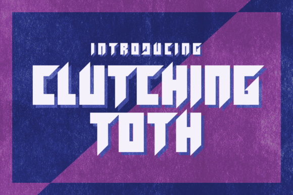 Clutching Toth: A Bold Display Font